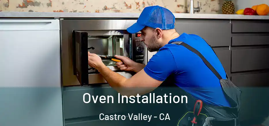 Oven Installation Castro Valley - CA