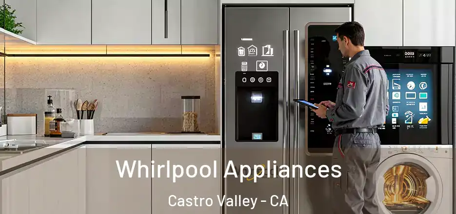 Whirlpool Appliances Castro Valley - CA